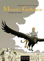 Messire Guillaume tome 2 - le pays de verite