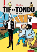 Tif et Tondu integrale tome 3 - Signe M. Choc