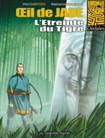 OEil de Jade tome 2 - l'etreinte du tigre