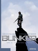 Bunker tome 1 Les frontières interdites