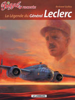Biggles raconte tome 7 - La légende du general Leclerc