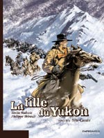 La fille du Yukon tome 2 Tête-cassée