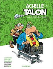 Achille Talon est proche du peuple - Les impetueuses tribulations tome 3