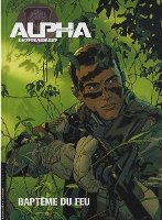 Alpha premieres armes tome 1 - Bapteme du feu