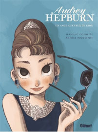 Audrey Hepburn - Un ange aux yeux de faon - Glenat editions - 24 janvier 2024