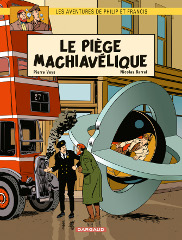 Les aventures de Philip et Francis tome 2 - Le piege machiavelique