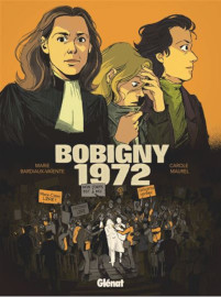 Bobigny 1972 - Glenat editions - 10 janvier 2024