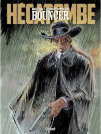 Bouncer - tome  12 Hecatombe - Boucq - Jodorowsky / Glenat Editions - 02 novembre 2023