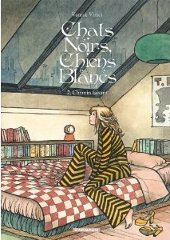 Chats noirs chiens blancs tome 2 - Chemin faisant