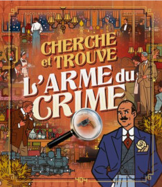 Cherche et trouve l'arme du crime - d'apres Agatha Christie - 404 editions - juin 2023