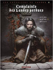 Complainte des landes perdues tome 4 cycle 2 Les chevaliers du Pardon - Sill Valt