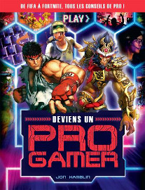 Deviens un pro gamer - Jon Hamblin - Larousse editions