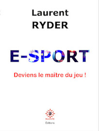 E-Sport deviens le maitre du jeu - HS Alkemya 2020 - Laurent-Ryder - Dragon d'Oc editions septembre 2020