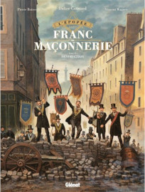 L'Epopee de la Franc-Maconnerie - tome 9 - Destruction / Glenat Editions - 06 septembre 2023