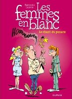 Les femmes en blanc tome 32 - Le chant du panaris