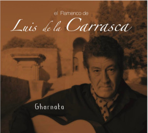 Gharnata CD - Luis de la Carrasca / InOuie Distribution
