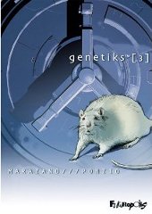 Genetiks - Tome 3