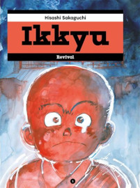 Ikkyu - Hisashi Sakaguchi - Revival editions - fevrier 2023