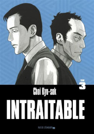 Intraitable tome 3 - Choi Kyu-sok - Rue de l'echiquier editions