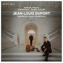 Jean-Louis Duport : Concertos pour violoncelle Stradivaria & Daniel Cuiller & Raphaël Pidoux