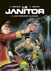 Le Janitor tome 4 - Les morsures du passe