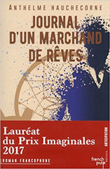 Journal d'un marchand de reves - Anthelme Hauchecorne