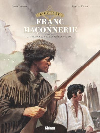 L'Epopee de la franc-maconnerie - Tome 13 : Les frères d'Alamo - Glenat - 1er octobre 2025
