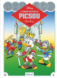 La Grande Histoire de Picsou - Tome 02 (Glénat, février 2026)