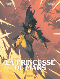 La Princesse de Mars - Tome 1/2 - Edgard Rice Burroughs / Glenat Editions - 11 octobre 2023