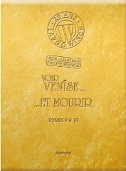 Largo Winch diptyque - Tome 9 10 - Voir Venise - Et Mourir