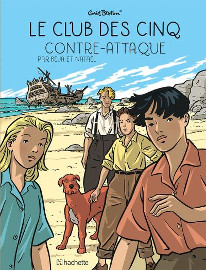 Le club des cinq tome 3 - Le club des cinq contre-attaque - Beja Natael - Hachette Comics