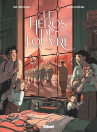 Le Heros du Louvre - Tome 3 - Liberte - Chouraki / Glenat Editions - 6 mars 2024