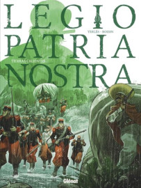 Legio Patria Nostra tome 3 - Yerles - Boidin - Glenat editions - avril 2023