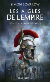 Les Aigles de l'Empire - T5 - La Proie de l'Aigle - Bragelonne poche - mai 2025