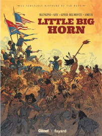 Little Big Horn - Glenat editions - avril 2023