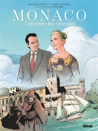 Monaco : l'epopee des Grimaldi / Glenat editions - 25 juin 2025
