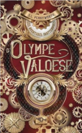 Les aventures inattendues de Olympe Valoese - S.L. Pennyworth - 404 editions septembre 2021