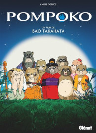 Pompoko - Anime comics - Studio Ghibli  - Glenat - 03 décembre 2025