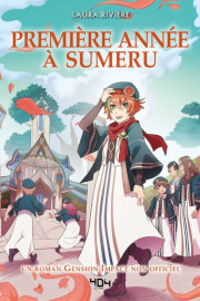 Premiere annee a Sumeru - Laura Riviere - 404 editions - juin 2023