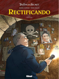 Rectificando Tome 03 - L Heritage - Falque & Convard / Glenat Editions - 15 novembre 2023