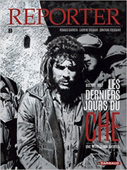 Reporter - tome 2 - Les derniers jours du Che