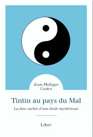 Tintin au pays du mal - J.-P. Costes - Liber editions