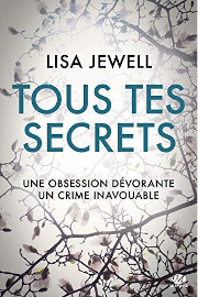 Tous tes secrets - Lisa Jewell - Milady editions
