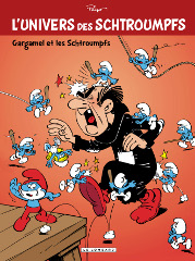 L univers des Schtroumpfs tome 1 - Gargamel et les Schtroumpfs