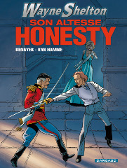 Wayne Shelton tome 9 - Son Altesse Honesty