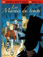 Une aventure de Spirou et Fantasio par Le Gall tome 2 Les marais du temps