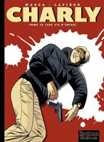 Charly tome 13 Une vie d'enfer