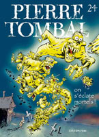 Pierre Tombal tome 24 - On s'eclate mortels