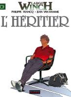 Largo Winch tome 1 - L'heritier