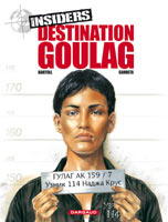 Insiders tome 6 Destination Goulag